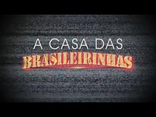 a casa das brasileirinhas season 6 - brasileirinhas alessandra marques, nayra mendes, jessica winchester, aninha galzerano, l big ass milf